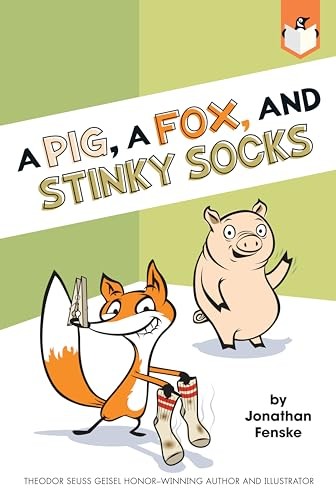 A Pig, a Fox, and Stinky Socks, Fenske, Jonathan