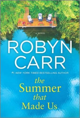 The Summer That Made Us - Paperback By Carr, Robyn - ACCEPTABLE