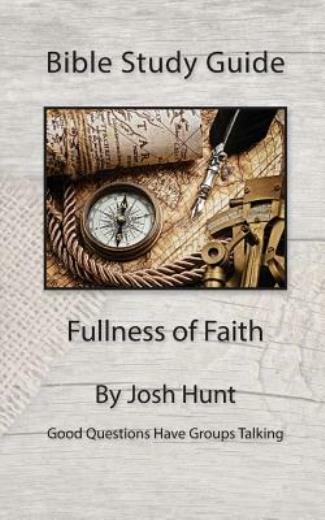 Bible Study Guide - Fullness Of Faith
