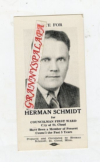 St Cloud Minnesota - Vote For Herman Schmidt for Councilman First Ward-Card