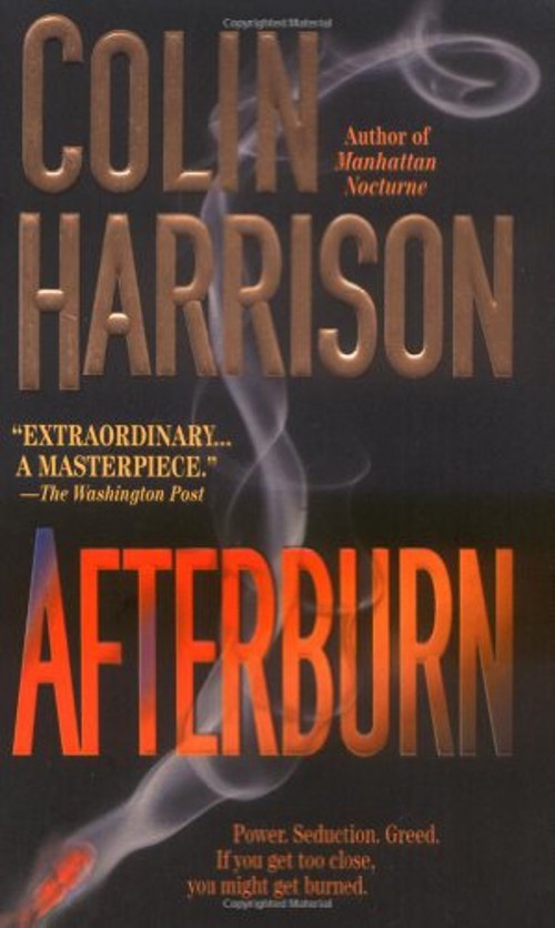 Afterburn Mass Market Paperbound Colin HarrisonFree US Delivery | ISBN:0312978707