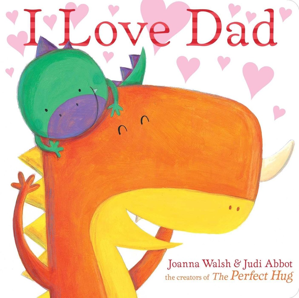 I Love Dad (Classic Board Books) by Walsh