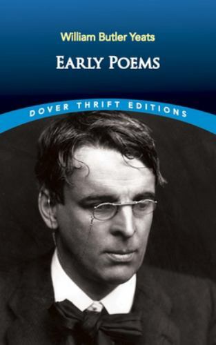 Early Poems, Paperback by Yeats, W. B., Brand New, Free shipping in the US