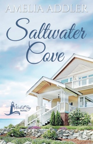 Saltwater Cove (Westcott Bay Novel) by Addler, Amelia, Acceptable Book