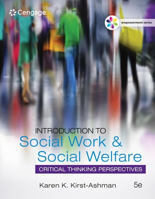 Empowerment Series: Introduction to Social Work & Social Welfare: Critical Thin,