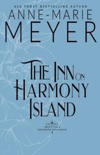 Anne-Marie Meyer The Inn on Harmony Island (Paperback)Another great item from Rarewaves USA | Free delivery!