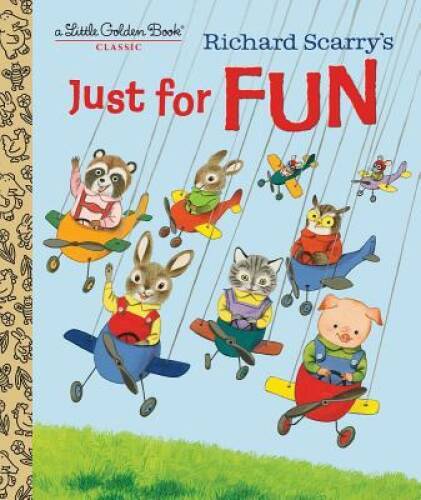 Richard Scarry's Just For Fun (Little Golden Book) - Hardcover - VERY GOOD