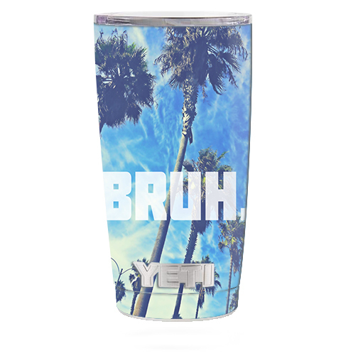 Skin Decal for Yeti 20 oz Rambler Tumbler Cup / Bruh Palm Trees
