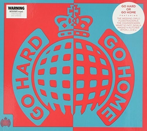 Various Artists Ministry Of Sound: Go Hard Or Go Home New Cd