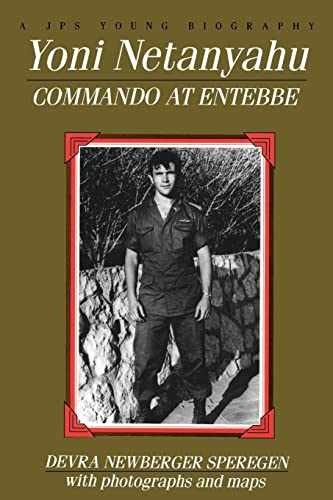 Yoni Netanyahu: Commando at - Paperback, by Speregen Devra Newberger - Very Good