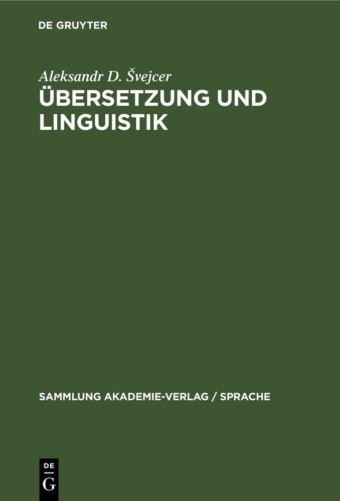 Aleksandr D Svejcer Übersetzung Und Linguistik (Hardback)