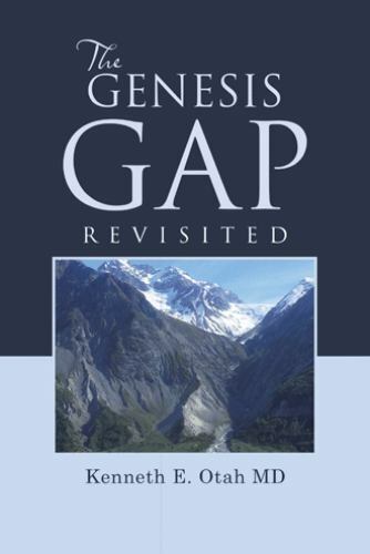 Genesis Gap Revisited, Paperback by Otah, Kenneth E., M.d., Brand New, Free s...