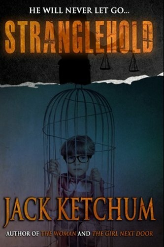 Stranglehold by Jack Ketchum: New