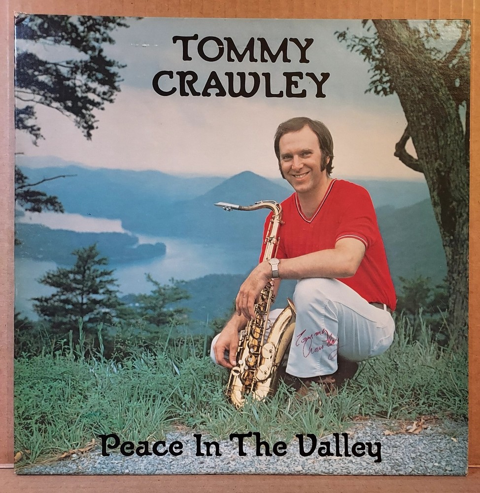 Tommy Crawley Peace In The Valley Gospel Music LP ALBUM Cleveland TN *Signed*