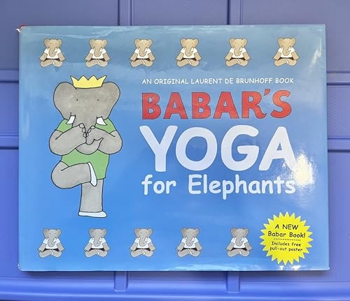 Babar's Yoga for Elephants, de Brunhoff, Laurent