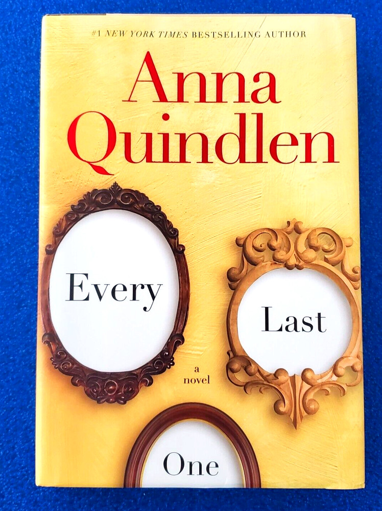 Every Last One A Novel Hardcover By Anna Quindlen Free Shipping