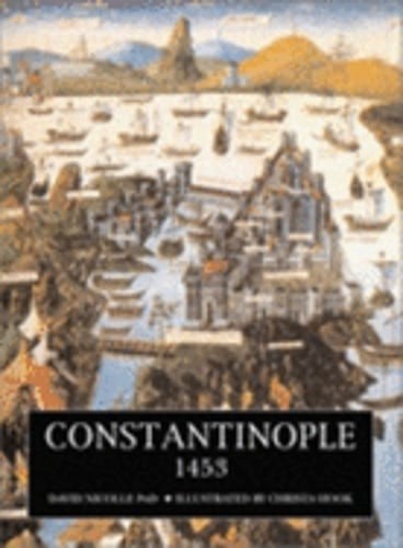 Constantinople 1453 by Dr. Nicolle, David: Used