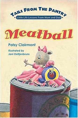 Meatball (TAILS FROM THE PANTRY) - Hardcover, by Clairmont Patsy - Very Good