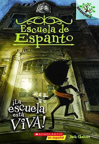 Escuela de Espanto #1: ¡La escuela - Paperback, by Chabert Jack - Very Good x