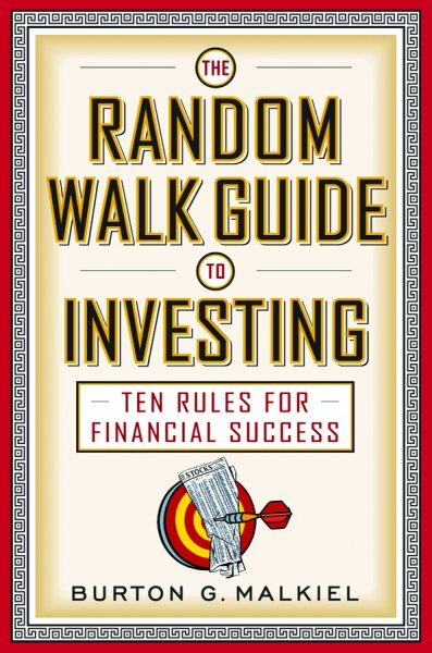 Random Walk Guide To Investing : Ten Rules For Financial Success, Paperback b...