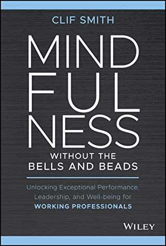 Mindfulness without the Bells and - Hardcover, by Smith Clif - Acceptable j