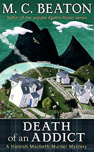 Death of an Addict (Hamish Macbeth) by Beaton, M.C. Paperback Book The Fast FreeFREE US DELIVERY | ISBN: 1845299523 | Quality Books
