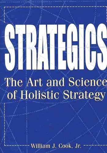 Strategics: The Art and Science of - Hardcover, by Cook William J. - Acceptable