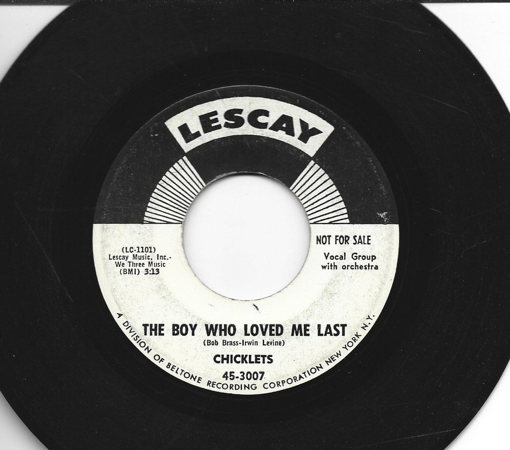 Doowop R&B Girls 45 -Chicklets - The Boy Who Loved Me Last -Hear -1962 Lescay