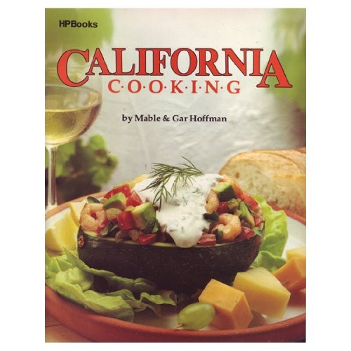 California Cooking Paperback Gar, Hoffman, Mable HoffmanFree US Delivery | ISBN:0895862360