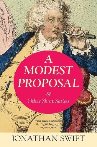 Jonathan Swift A Modest Proposal & Other Short Satires (Warbler Clas (Paperback)Another great item from Rarewaves USA | Free delivery!
