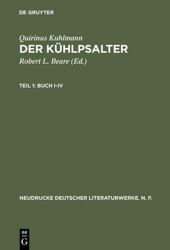 Quirinus Kuhlmann Buch I-IV (Hardback) Neudrucke Deutscher Literaturwerke. N. F.