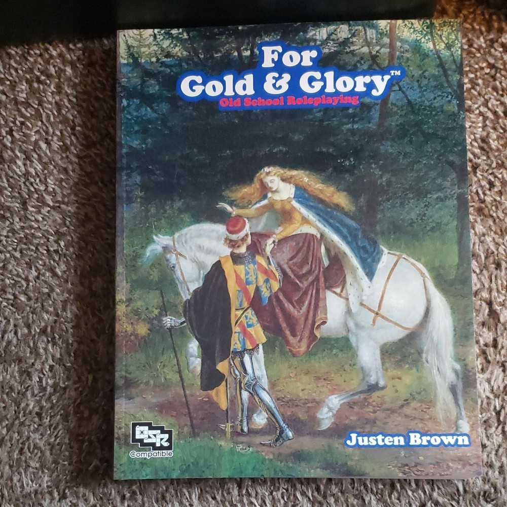 For Gold & Glory Justen Brown Old School Roleplaying RPG Book OSR Compatible