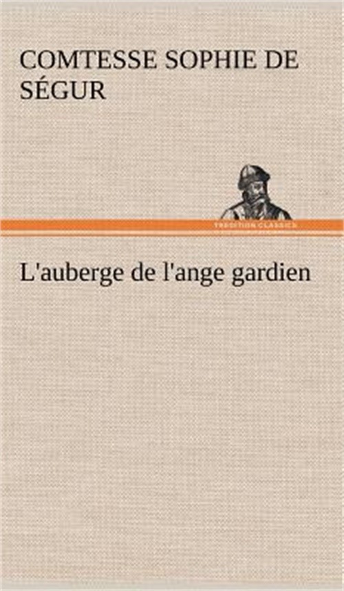 L'auberge de l'ange gardien (Hardback or Cased Book)