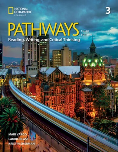 Pathways Reading, Writing, and Critical Thinking 3 with the Spark Platform: New