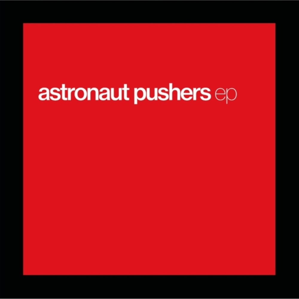 Astronaut Pushers - Ep [New LP Vinyl]