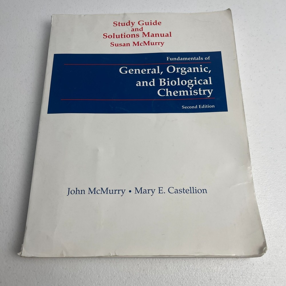 Fundamentals of General Organic and Biological Chemistry 2nd ed. McMurry