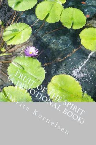 Fruit of the Spirit, Paperback by Kornelsen, Dorita Lynn, Brand New, Free shi...