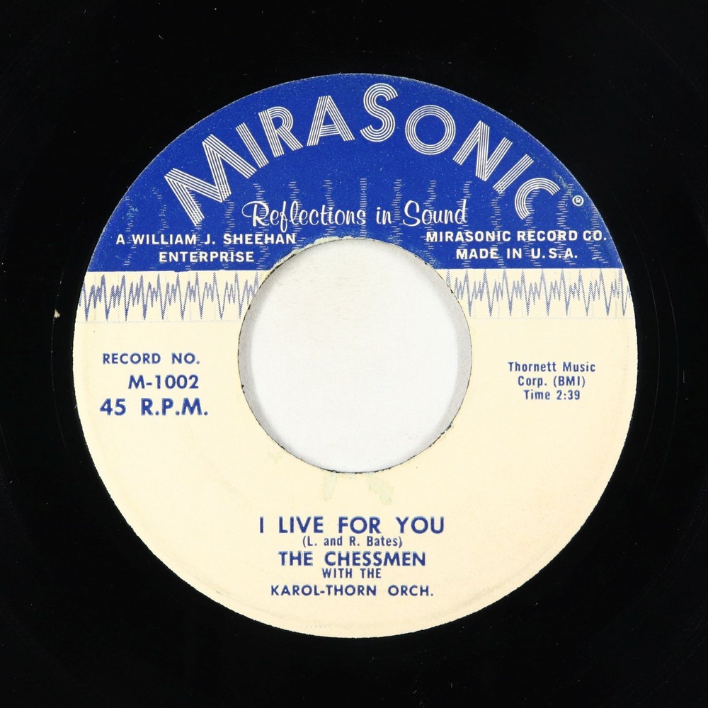 Doo-Wop 45 - Chessmen - I Live For You - Mirasonic VG+