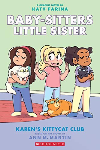 Karen's Kittycat Club: A Graphic Nov..., Martin, Ann M.