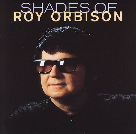 Roy Orbison-Shades Of Roy Orbison Cd (Only The Lonely/Blue Bayou)