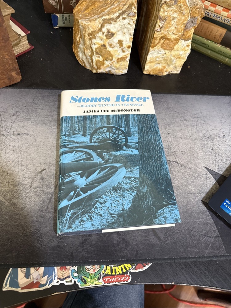 Stones River - Bloody Winter in Tennessee by James Lee McDonough 1982 HC DJ