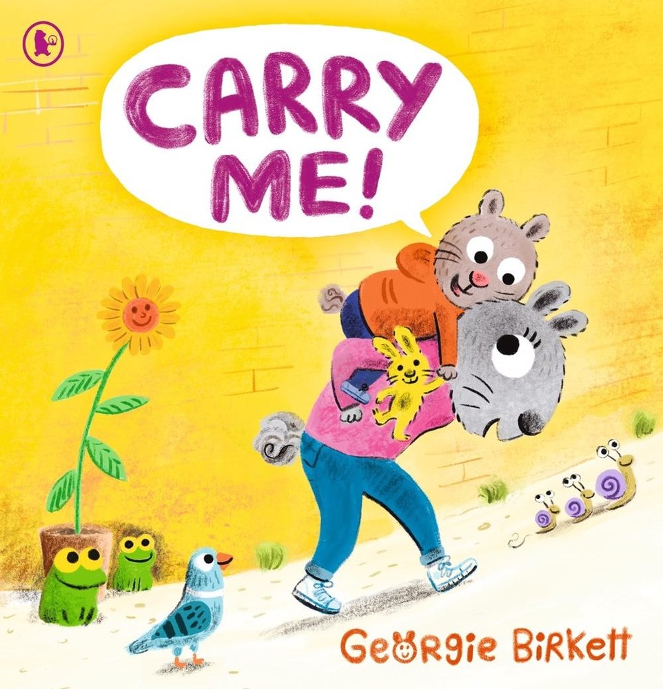 Carry Me!: A Cheery Street story for kids who don't want to walk, for ages 3-7 b