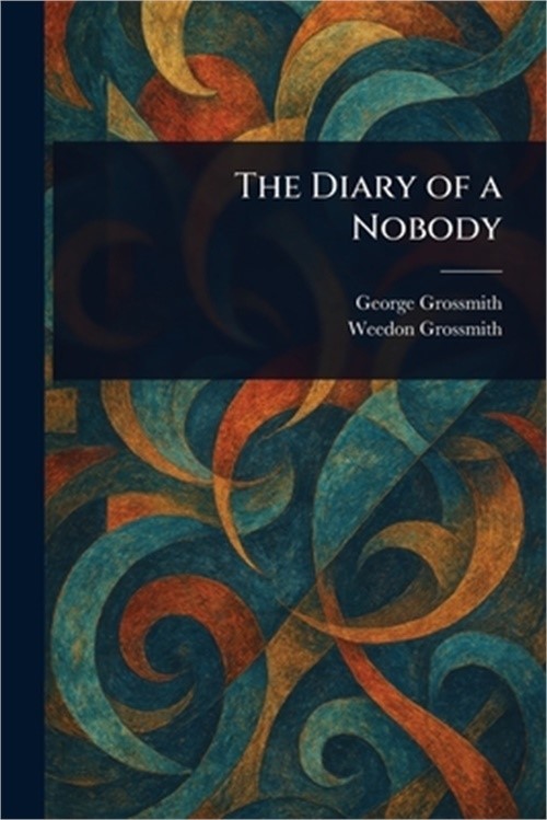 The Diary of a Nobody (Paperback or Softback)