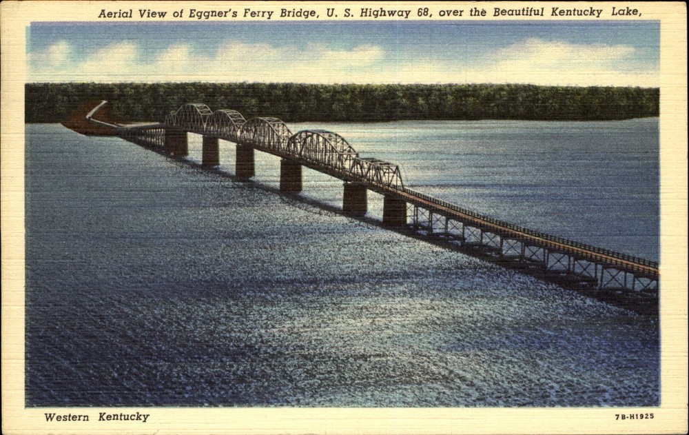 Eggner's Ferry Bridge Hwy 68 Kentucky Lake in Western KY ~ mailed 1950s