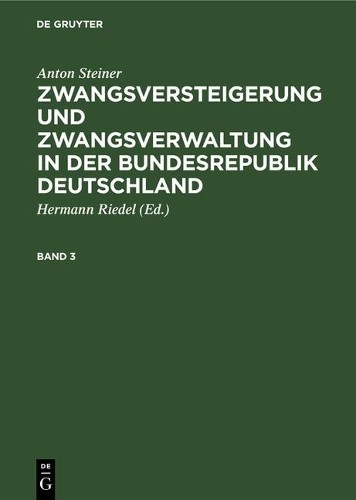 Anton Steiner Zwangsversteigerung und Zwangsverwaltung in der Bundesr (Hardback)Another great item from Rarewaves USA | Free delivery!