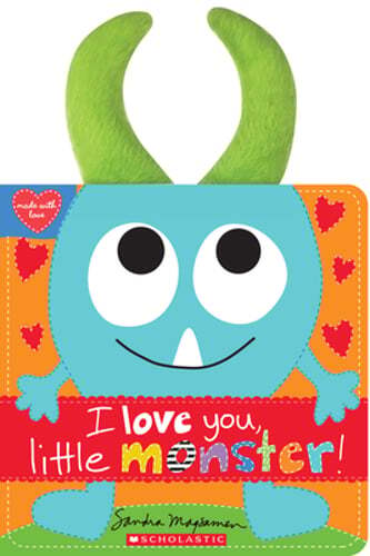 I Love You, Little Monster! by Sandra Magsamen: Used