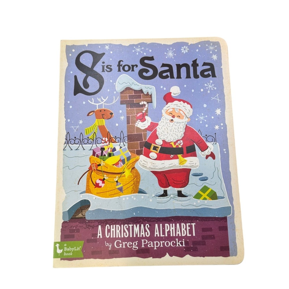 S Is for Santa: A Christmas Alphabet (BabyLit) - board book Paprocki, Greg kids