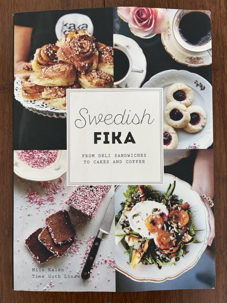 Swedish Fika by Milo Kalen ~ Hardcover with Dust Jacket ~ Malmo Sweden ~