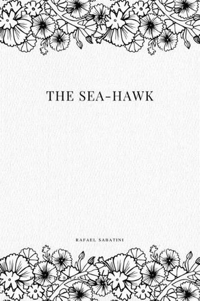 The Sea-Hawk by Rafael Sabatini (English) Paperback Book
