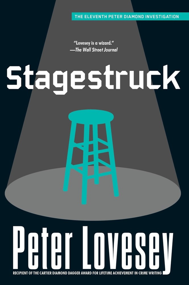 Stagestruck (A Detective Peter Diamond Mystery) by Lovesey